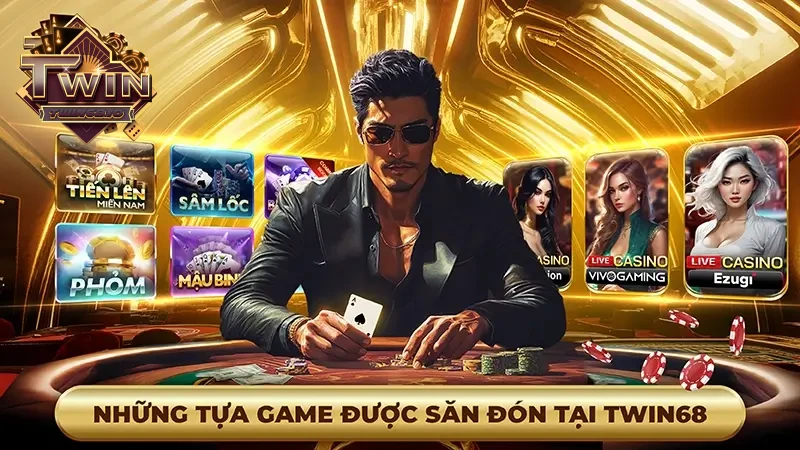 Những tựa game được săn đón tại Twin68