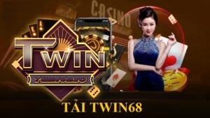 Tải TWIN68 nâng cao trải nghiệm cá cược mọi lúc, mọi nơi